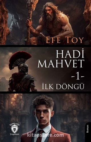 Hadi Mahvet 1 / İlk Döngü