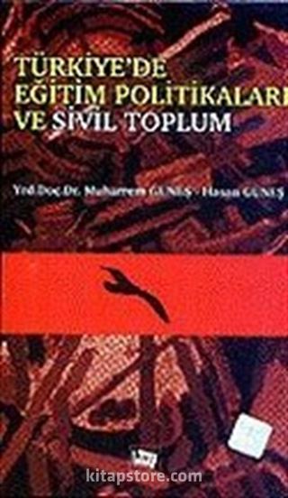 Türkiye'de Eğitim Politikaları ve Sivil Toplum