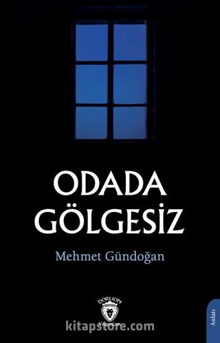 Odada Gölgesiz