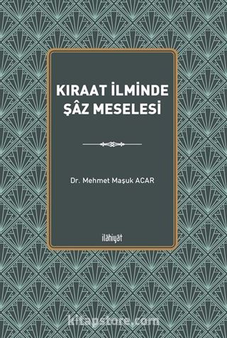 Kıraat İlminde Şaz Meselesi