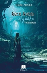 Gece Avcısı Aybüke - Yolazdıran