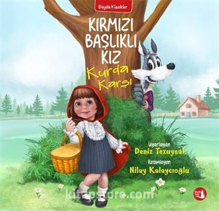 Kırmızı Başlıklı Kız Kurda Karşı