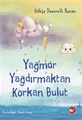 Yağmur Yağdırmaktan Korkan Bulut