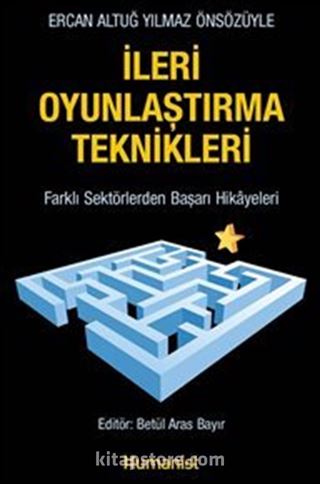 İleri Oyunlaştırma Teknikleri Farklı Sektörlerden Başarı Hikayeleri