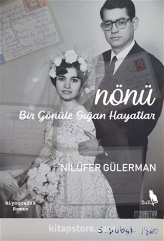 Nönü - Bir Gönüle Sığan Hayatlar