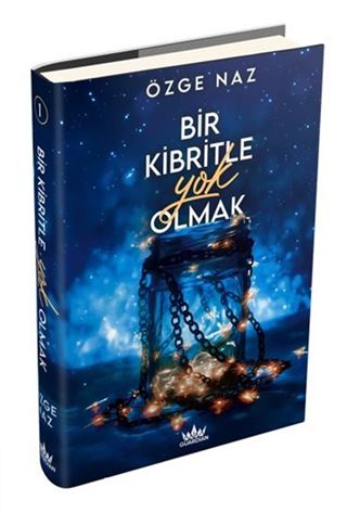 Bir Kibritle Yok Olmak 1 (Ciltli)