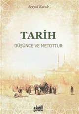 Tarih Düşünce ve Metottur