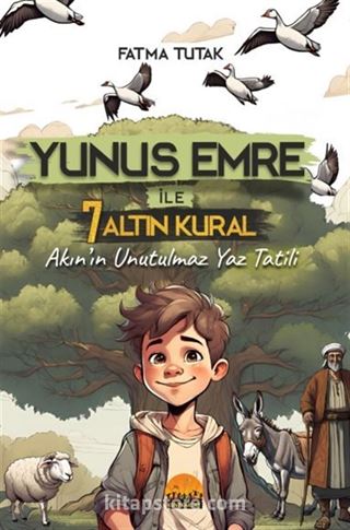 Yunus Emre ile 7 Altın Kural