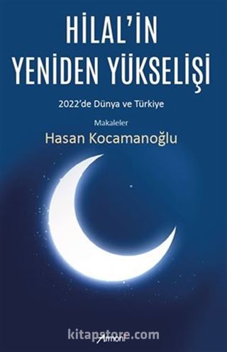 Hilal'in Yeniden Yükselişi