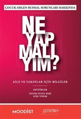 Çocuk-Ergen Ruhsal Sorunları Hakkında Ne Yapmalıyım?