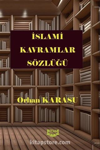 İslami Kavramlar Sözlüğü