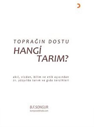 Toprağın Dostu Hangi Tarım?