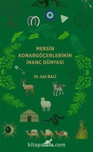 Mersin Konargöçerlerinin İnanç Dünyası