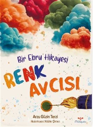 Renk Avcısı Bir Ebru Hikayesi