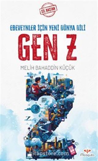 Sil Baştan - Gen Z: Ebeveynler İçin Yeni Dünya Dili