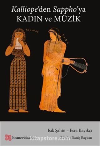 Kalliope'den Sappho'ya Kadın ve Müzik