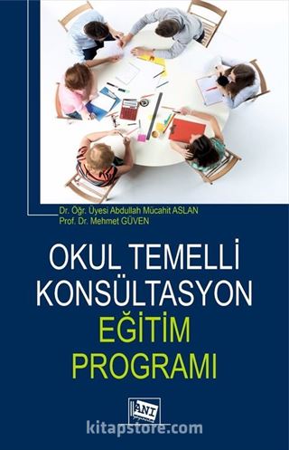 Okul Temelli Konsültasyon Eğitim Programı