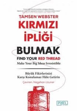 Kırmızı İpliği Bulmak