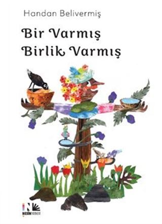 Bir Varmış Birlik Varmış