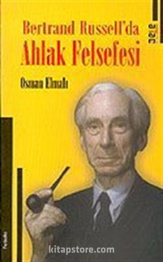 Bertrand Russell'da Ahlak Felsefesi