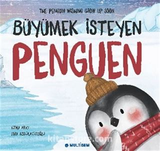 Büyümek İsteyen Penguen