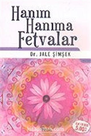 Hanım Hanıma Fetvalar