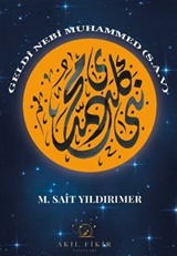 Geldi Nebi Muhammed (Sav)