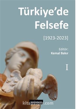 Türkiye'de Felsefe - I [1923-2023]