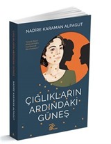 Çığlıkların Ardındaki Güneş