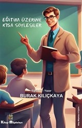 Eğitim Üzerine Kısa Söyleşiler