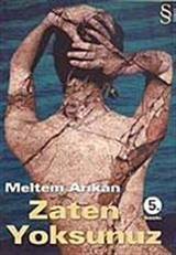 Zaten Yoksunuz