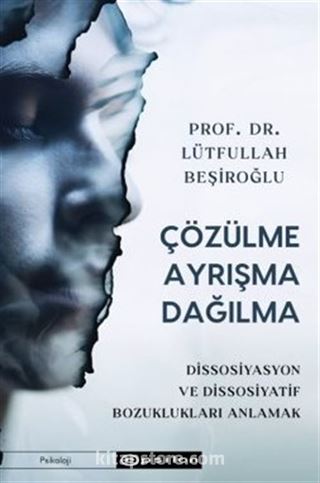 Çözülme Ayrışma Dağılma