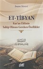 Et-Tibyan ;Kuran Ehlinin Sahip Olması Gereken Özellikler