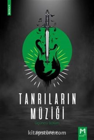 Tanrıların Müziği / Üçüncü Bölüm