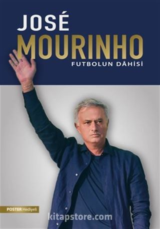 Jose Mourinho Futbolun Dahisi