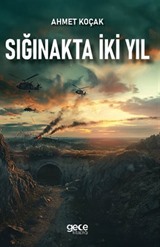 Sığınakta İki Yıl