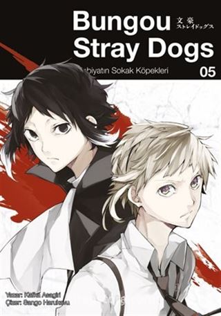 Bungou Stray Dogs 5 / Edebiyatın Sokak Köpekleri