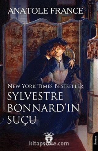 New York Times Bestseller Sylvestre Bonnard'ın Suçu