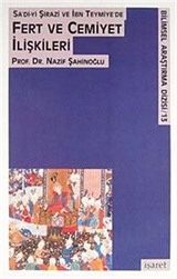 Sa'diyi Şirazi ve İbn-i Teymiyede Fert ve Cemiyet İlişkileri