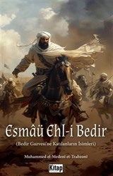 Esmaü Ehl-i Bedir (Bedir Gazvesi'ne Katılanların İsimleri)