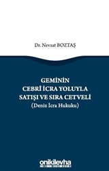 Geminin Cebri İcra Yoluyla Satışı ve Sıra Cetveli (Deniz İcra Hukuku)