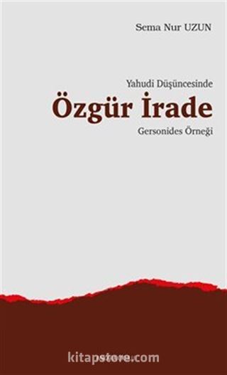 Yahudi Düşüncesinde Özgür İrade Gersonides Örneği