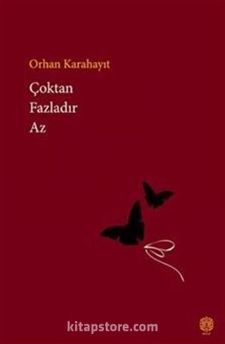 Çoktan Fazladır Az