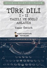 Türk Dili 1 - 2 Yazılı ve Sözlü Anlatım