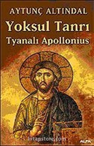 Yoksul Tanrı Tyanalı Apollonius