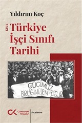Kısa Türkiye İşçi Sınıfı Tarihi