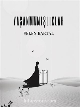 Yaşanmamışlıklar