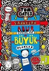 Tom Gates / Şarkılar, Abur Cuburlar ve Büyük Planlar