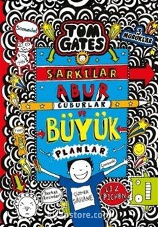 Tom Gates / Şarkılar, Abur Cuburlar ve Büyük Planlar