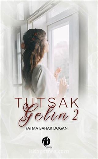 Tutsak Gelin 2